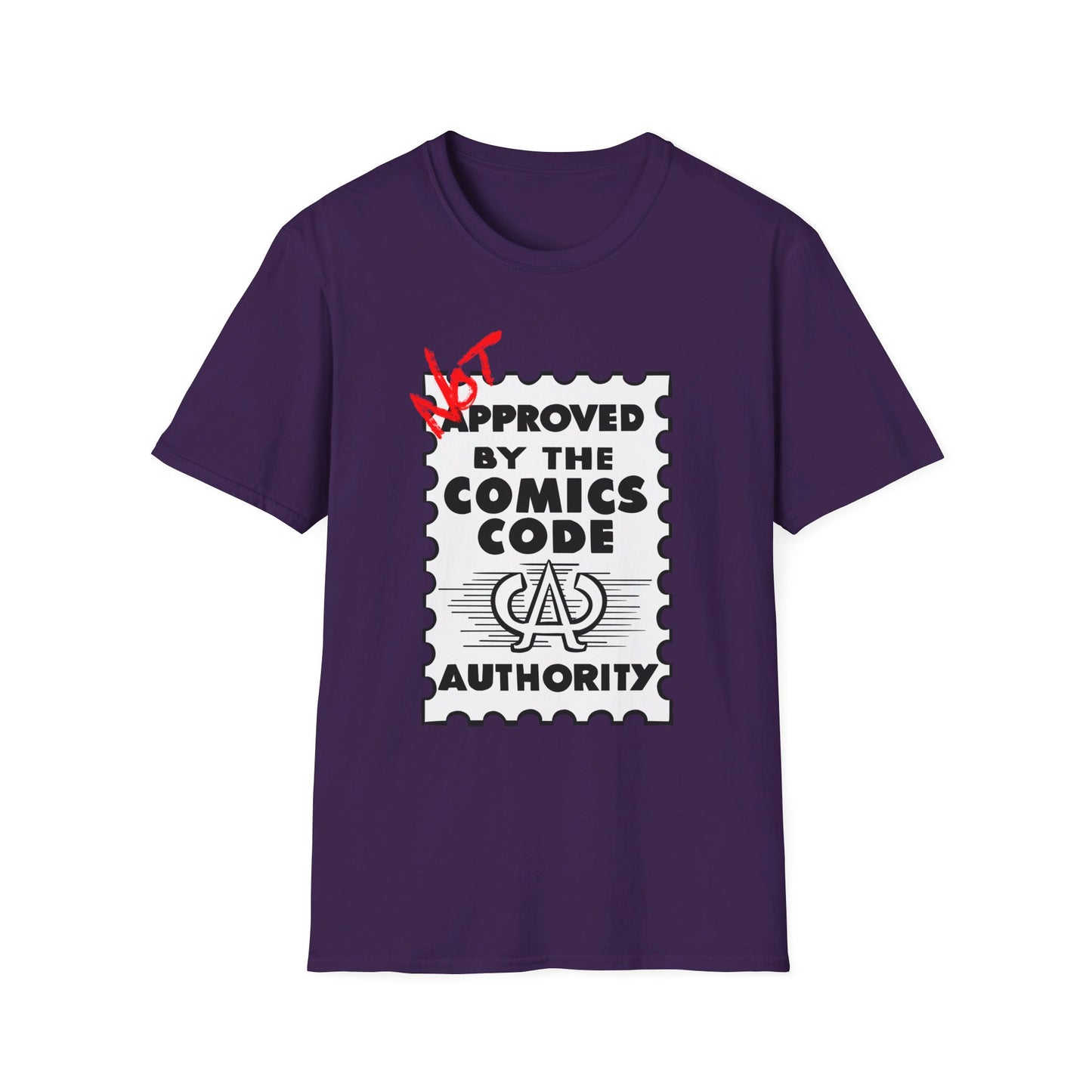 NOT Approved By The Comics Code Authority Unisex Softstyle T-Shirt